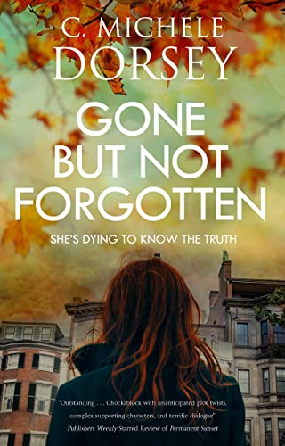 C Michele Dorsey - Gone But Not Forgotten - Paperback image 1