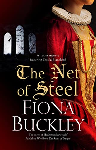 Fiona Buckley - Net of Steel - Hardback image 1