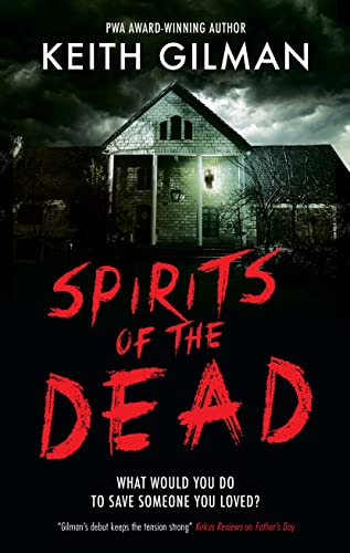 Keith Gilman - Spirits of the Dead - Paperback image 1