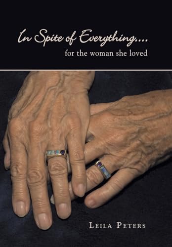 Leila Peters - In Spite of Everything... : For the Woman She Loved - H image 1