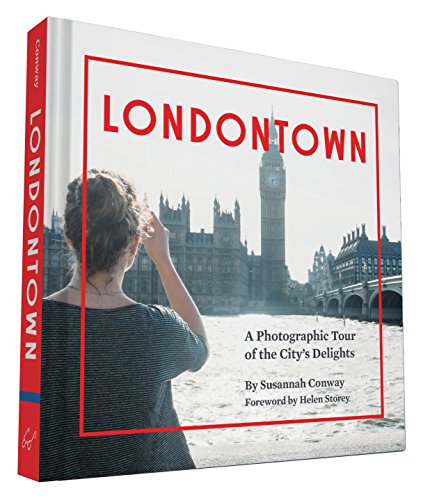 Susannah Conway - Londontown : A Photographic Tour of the City's D image 1