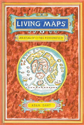 Living Maps : An Atlas of Cities Personified - Hardback image 1