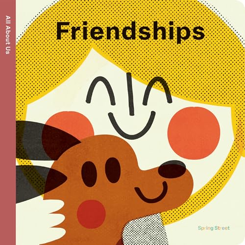 Boxer Books - Spring Street All About Us: Friendships - Hardback image 1