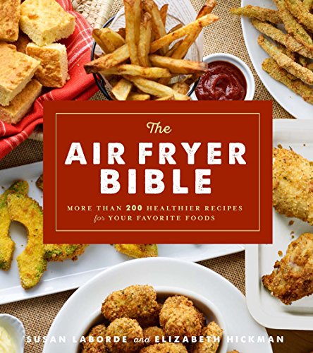Elizabeth Hickman - Air Fryer Bible : More Than 200 Healthier Recipes image 1