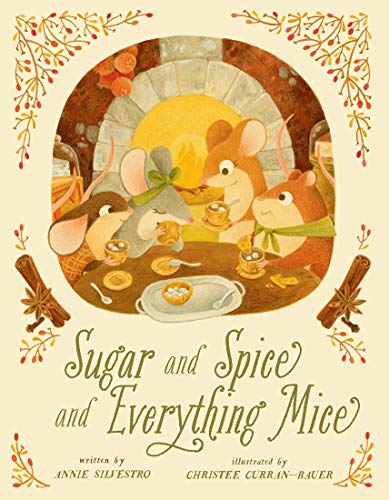 Annie Silvestro - Sugar and Spice and Everything Mice - Hardback image 1