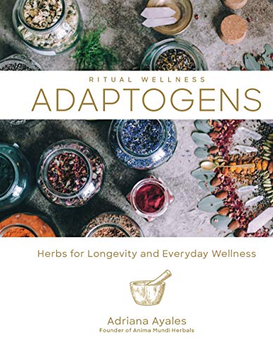 Adriana Ayales - Adaptogens : Herbs for Longevity and Everyday Wellnes image 1