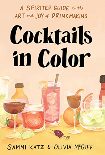 Olivia McGiff - Cocktails in Color : A Spirited Guide Through the Art image 1