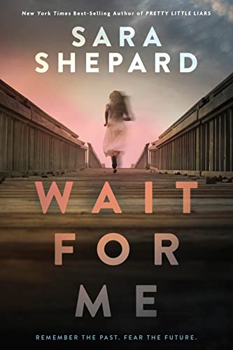 Sara Shepard - Wait for Me - Hardback image 1