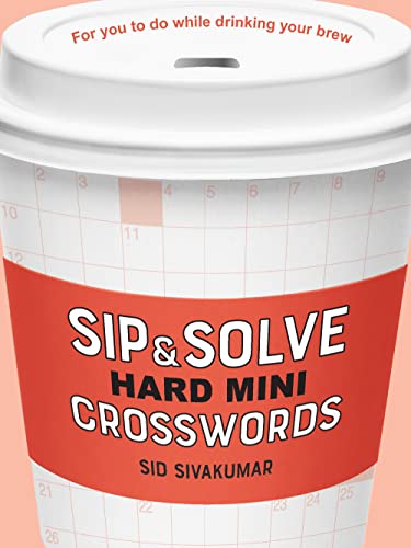 Sid Sivakumar - Sip & Solve Hard Mini Crosswords - Paperback image 1