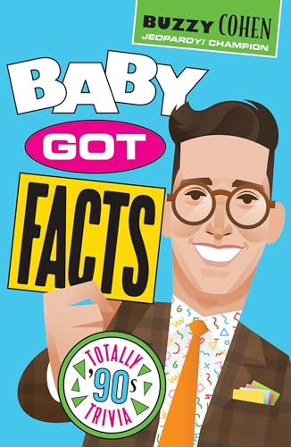 Buzzy Cohen - Baby Got Facts : Totally ’90s Trivia - Paperback image 1