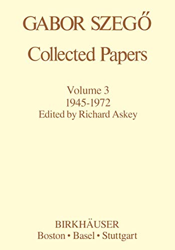 Gabor Szeg?: Collected Papers : 1945-1972