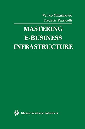 Mastering E-Business Infrastructure