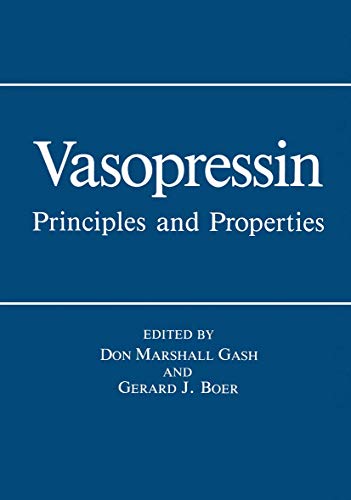 Vasopressin : Principles and Properties