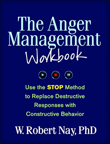 W.Robert Nay - Anger Management Workbook : Use the STOP Method to Repl image 1