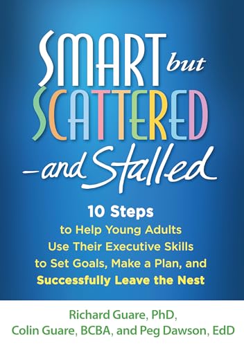 Colin Guare - Smart but Scattered--and Stalled : 10 Steps to Help Youn image 1