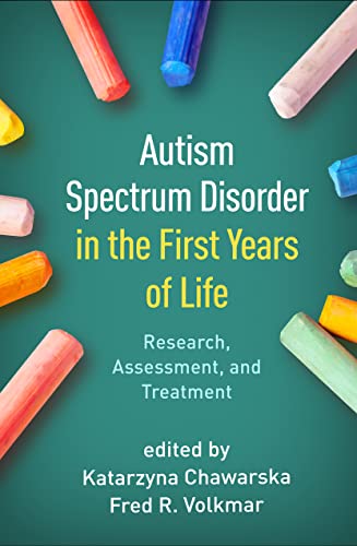 Fred R. Volkmar - Autism Spectrum Disorder in the First Years of Life image 1