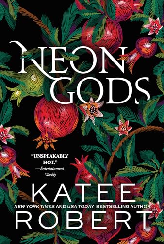 Katee Robert - Neon Gods : A Divinely Dark Romance Retelling of Hades image 1