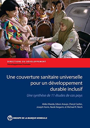 Une couverture sanitaire universelle pour un d?veloppement durable inclusif