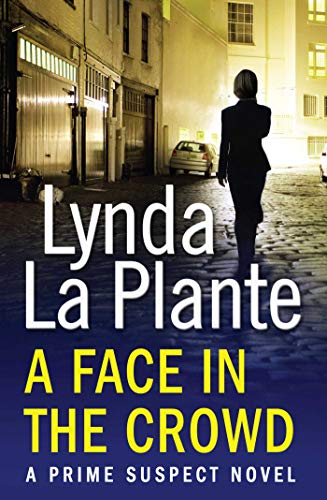 Lynda La Plante - Prime Suspect 2: A Face in the Crowd - Paperback image 1