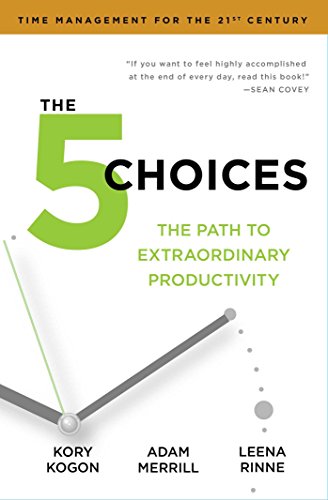 Leena Rinne - 5 Choices : The Path to Extraordinary Productivity - Pap image 1