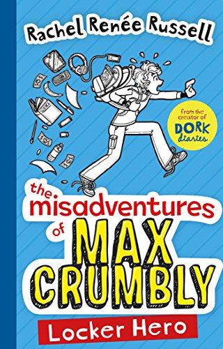 Rachel Renee Russell - Misadventures of Max Crumbly 1 : Locker Hero : image 1