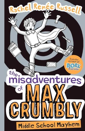 Rachel Renee Russell - Misadventures of Max Crumbly 2 : Middle School image 1