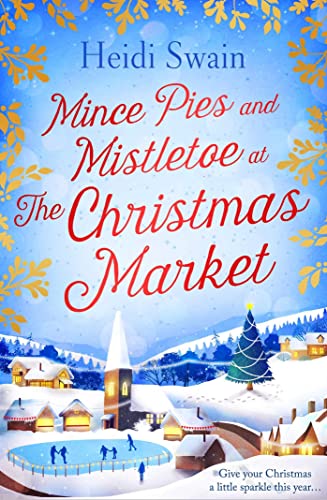 Heidi Swain - Mince Pies and Mistletoe at the Christmas Market - Paper image 1