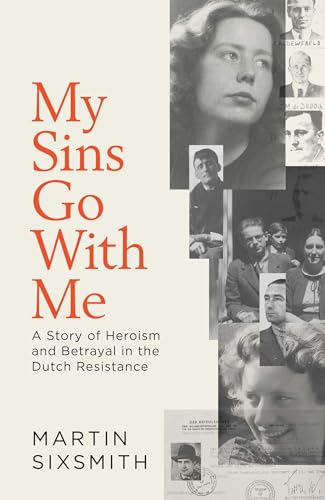 Martin Sixsmith - My Sins Go With Me : A Story of Heroism and Betrayal image 1