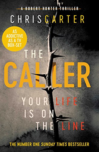 Chris Carter - Caller : THE #1 ROBERT HUNTER BESTSELLER - Paperback image 1