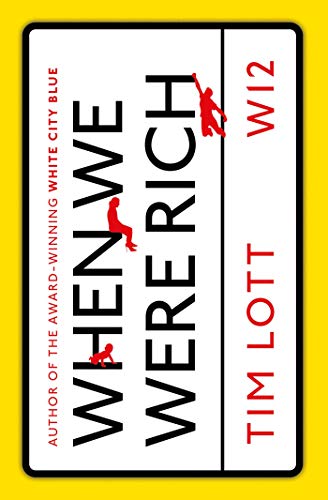 Tim Lott - When We Were Rich - Paperback image 1