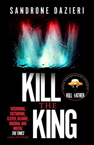 Sandrone Dazieri - Kill the King - Paperback image 1