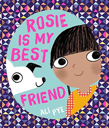 Ali Pye - Rosie is My Best Friend - Paperback image 1