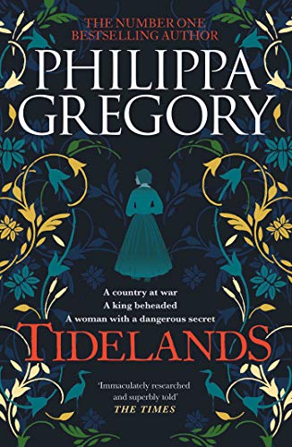 Philippa Gregory - Tidelands : HER NEW SUNDAY TIMES NUMBER ONE BESTSEL image 1