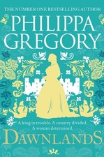 Philippa Gregory - Dawnlands : the number one bestselling author of vi image 1