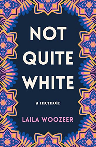 Laila Woozeer - Not Quite White - Paperback image 1