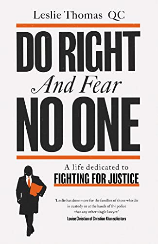 Leslie Thomas QC - Do Right and Fear No One - Hardback image 1