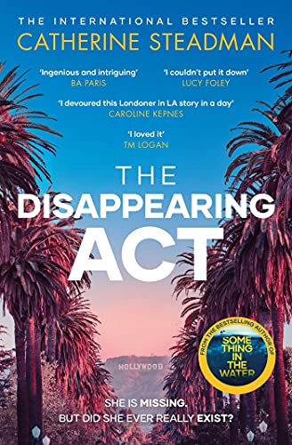 Catherine Steadman - Disappearing Act : The gripping new psychological image 1