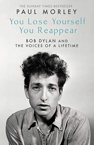 Paul Morley - You Lose Yourself You Reappear : The Many Voices of Bob image 1
