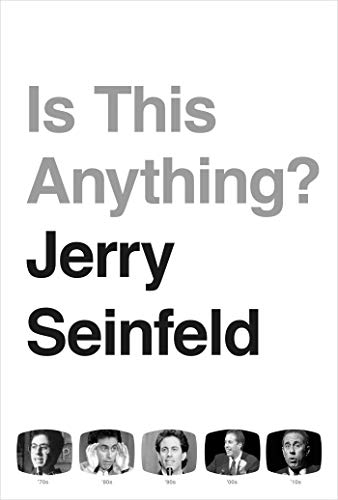 Jerry Seinfeld - Is This Anything? - Hardback image 1
