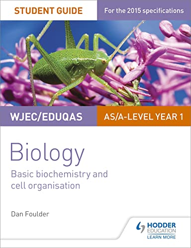 Dan Foulder - WJEC/Eduqas Biology AS/A Level Year 1 Student Guide: Bas image 1
