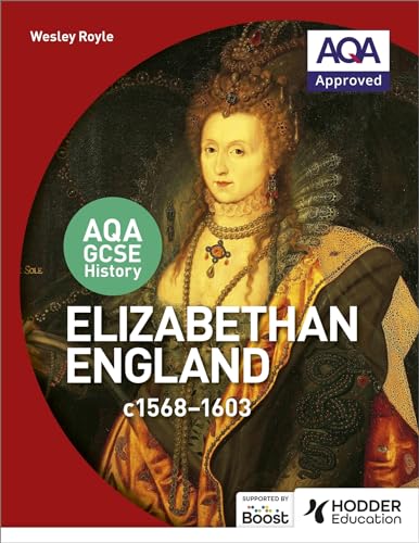 Wesley Royle - AQA GCSE History: Elizabethan England, c1568-1603 - Pap image 1