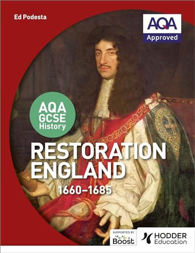 Ed Podesta - AQA GCSE History: Restoration England, 1660-1685 - Paperb image 1