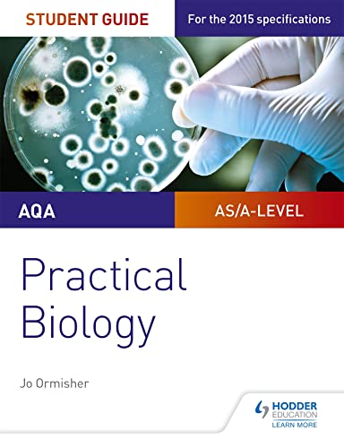 Jo Ormisher - AQA A-level Biology Student Guide: Practical Biology - P image 1