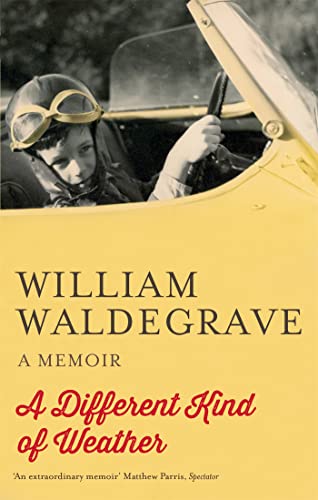 William Waldegrave - A Different Kind Of Weather : A Memoir - Paperbac image 1