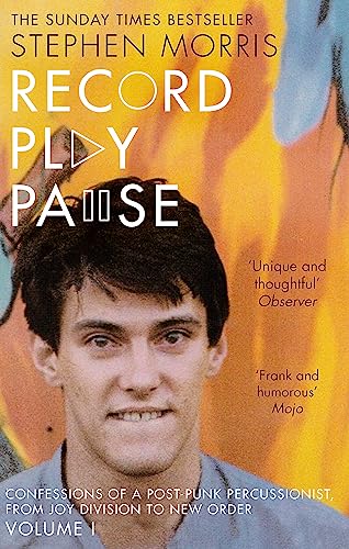 Stephen Morris - Record Play Pause : Confessions of a Post-Punk Percus image 1