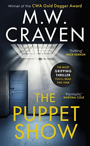 M.W. Craven - Puppet Show : Winner of the CWA Gold Dagger Award 2019 - image 1