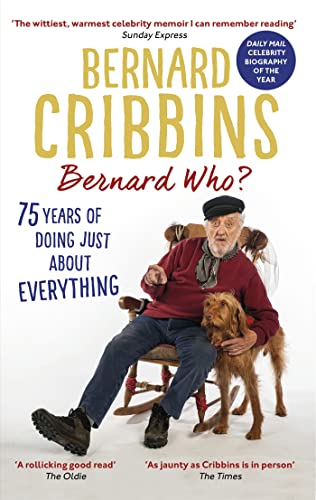 James Hogg - Bernard Who? : 75 Years of Doing Just About Everything - image 1
