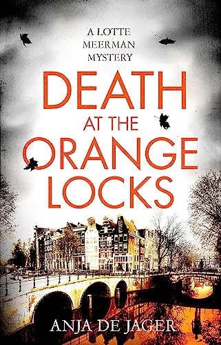 Anja de Jager - Death at the Orange Locks - Paperback image 1