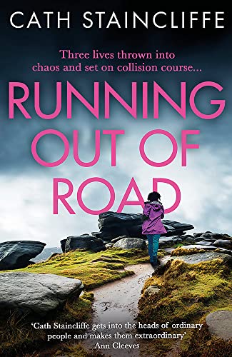 Cath Staincliffe - Running out of Road : A gripping thriller set in th image 1