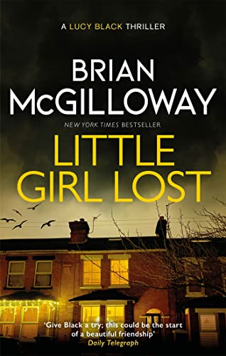 Brian McGilloway - Little Girl Lost : an addictive crime thriller set image 1